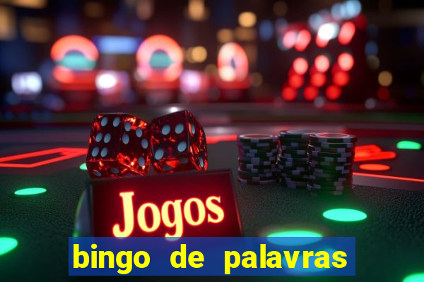 bingo de palavras 3 ano